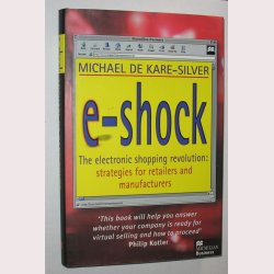 E-shock - The electronic shopping revolution