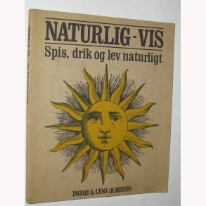 Naturlig-vis - Spis, drik og lev naturligt