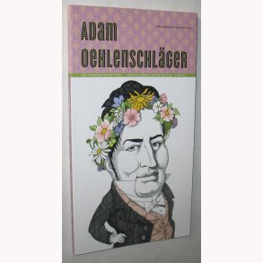 Adam Oehlenschläger - en kanonforfatter