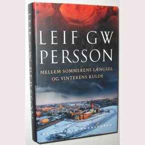 Mellem sommerens lngsel og vinterens kulde