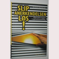 Slip anerkendelsen ls!