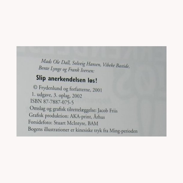 Slip anerkendelsen ls!