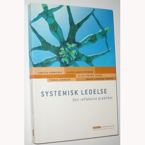 Systemisk ledelse - den reflekterende praktiker