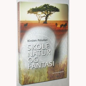 Skole natur og fantasi