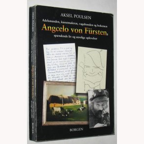 Ancelo von Fürstens spndende liv og utrolige ople