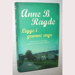 Ligge i grnne enge (Nr.3 af trio om fam. Neshov)