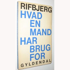 Hvad en mand har brug for
