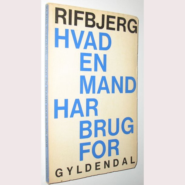 Hvad en mand har brug for