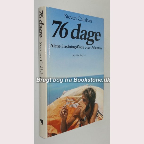 76 dage alene i redningsfl�de over Atlanten: Steven Callahan