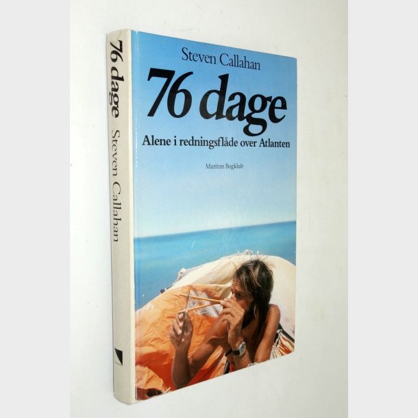 76 dage alene i redningsfl�de over Atlanten: Steven Callahan