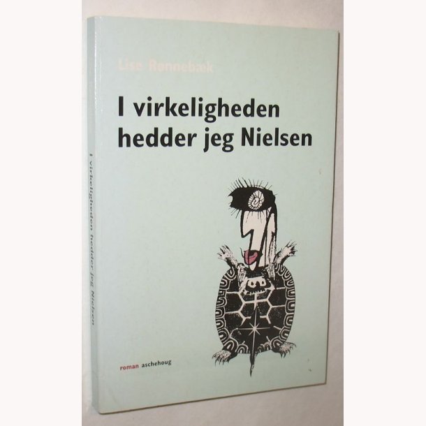 I virkeligheden hedder jeg Nielsen