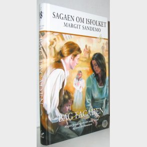 Sagaen om isfolket 18 Bag facaden