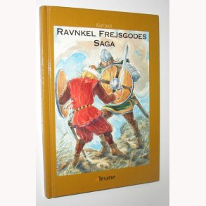 Ravnkel Frejsgodes Saga