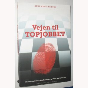 Vejen til topjobbet