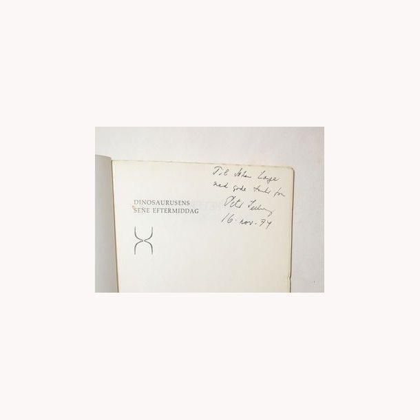 Dinosaurusens sene eftermiddag - signeret