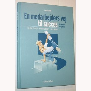 En medarbejders vej til succes - signeret