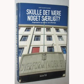 Skulle det vre noget srligt?