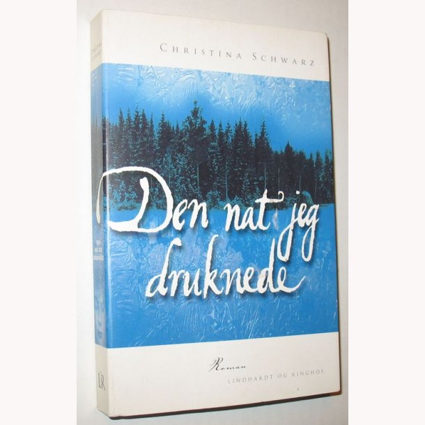 Den nat jeg druknede