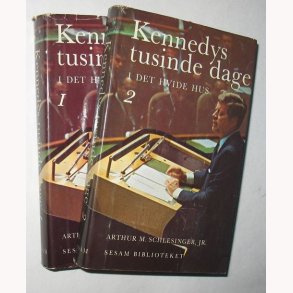 Kennedys tusinde dage i det Hvide Hus I-II