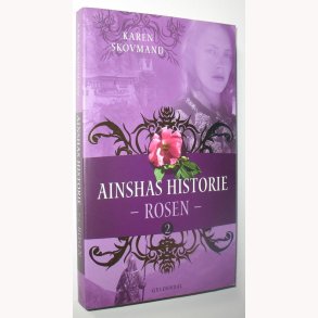 Ainshas historie 2 - Rosen