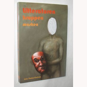 Litteraturen kroppen masken