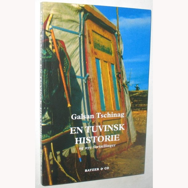 En Tuvinsk historie og nye fortllinger