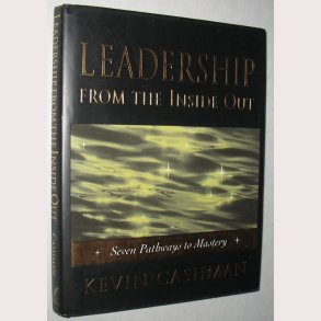 Leadership from the Inside Out