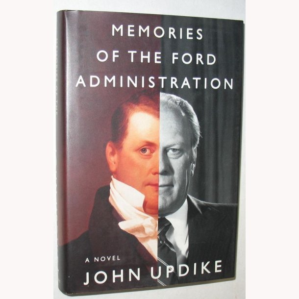 Mamories of the Ford Administration