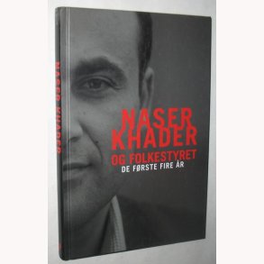 Naser Khader og folkestyret - de frste fire r
