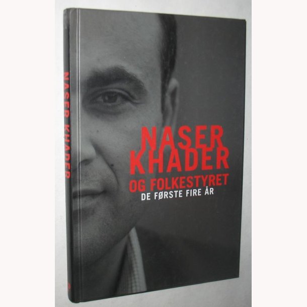 Naser Khader og folkestyret - de frste fire r