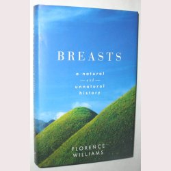 Breasts - a natural and unnatural history