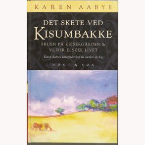 Det skete ved Kisumbakke