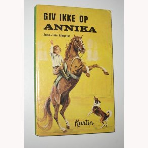 Giv ikke op Annika
