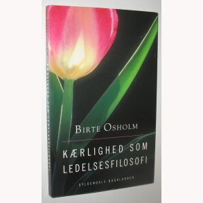 Krlighed som ledelsesfilosofi