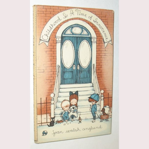 Childhood is A Time of Innocence