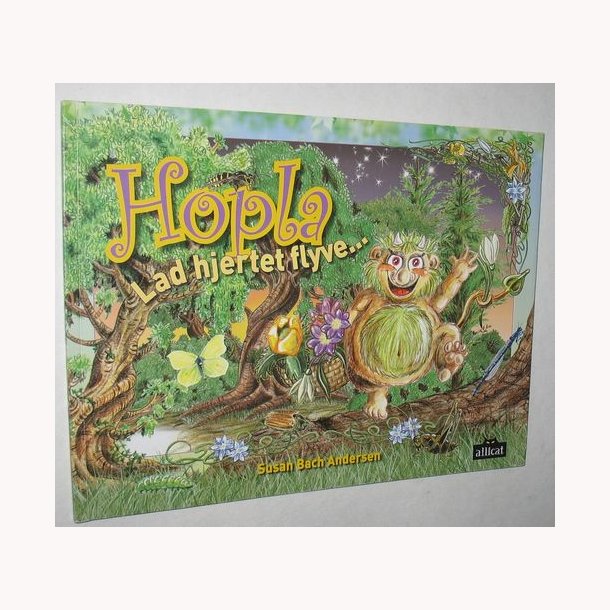 Hopla - Lad Hjertet flyve...