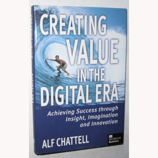Creating value in the Digital Era
