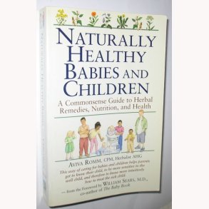 Naturally Healthy Babies and Children