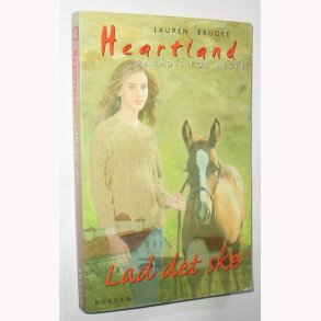 Heartland nr. 5 - Lad det ske