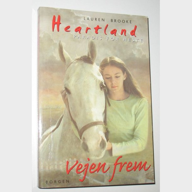Heartland nr. 3 - Vejen frem