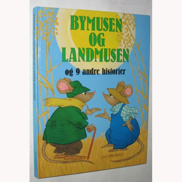 Bymusen og landmusen og 9 andre historier