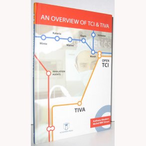 An Overview of TCI & TIVA