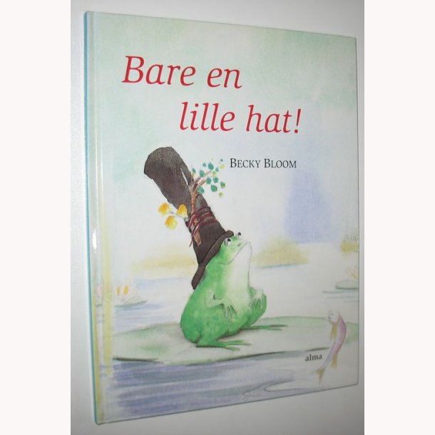 Bare en lille hat!