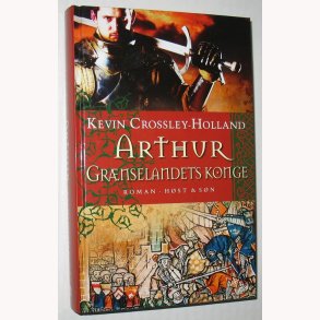 Arthur - Grnselandets Konge