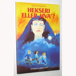 Hekseri eller hva´?