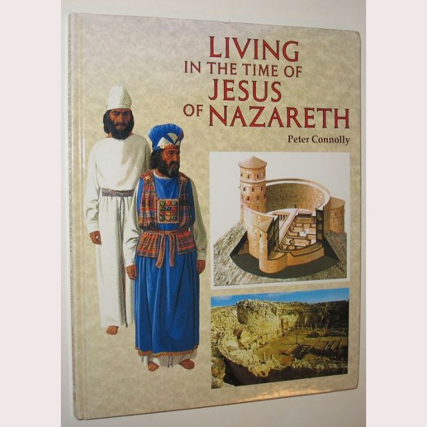 Living in the Time of Jesus of Nathareth