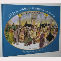 Sikken voldsom trngsel og alarm