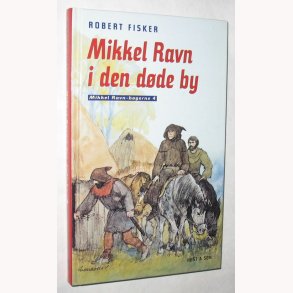 Mikkel Ravn i den dde by