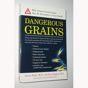 Dangerous Grains