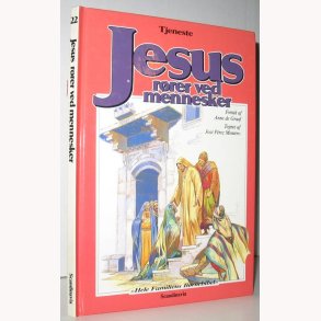 Tjeneste - Jesus rrer ved mennesker